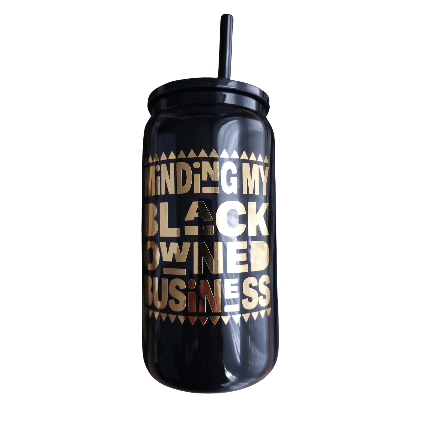 Minding My Black Owned Business - Black Glass Libbey Can with Glass Straw - Home Sweet Soul